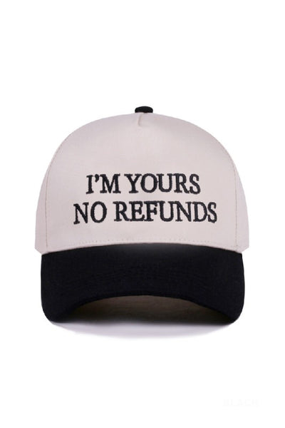 "I'm Yours No Refunds" Cap-[option4]-[option5]-Cute-Trendy-Shop-Womens-Boutique-Clothing-Store