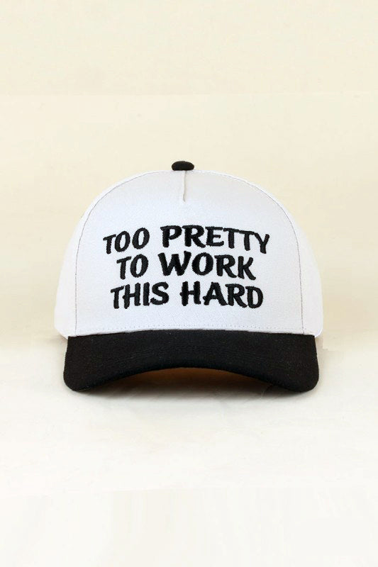 "Too Pretty To Work This Hard" Ball Cap-Black-Cute-Trendy-Shop-Womens-Boutique-Clothing-Store