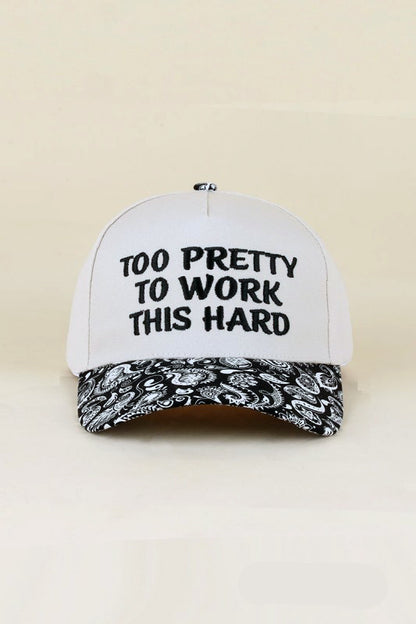 "Too Pretty To Work This Hard" Ball Cap-Paisley Black-Cute-Trendy-Shop-Womens-Boutique-Clothing-Store