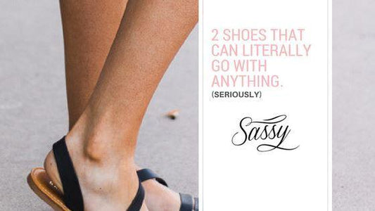 2 Pairs Of Shoes That Go With Literally Anything. Shop Sassy Boutique