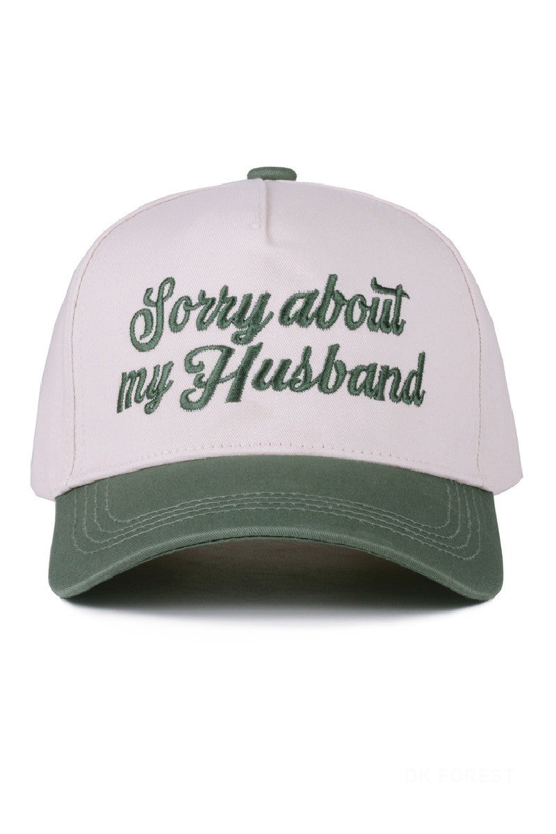 "Sorry About My Husband" Cap-Forest Green-[option4]-[option5]-Cute-Trendy-Shop-Womens-Boutique-Clothing-Store