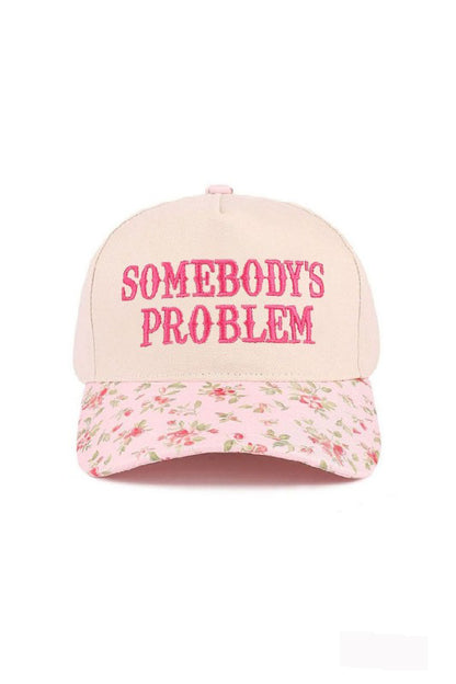 "Somebody's Problem" Cap-Floral-Cute-Trendy-Shop-Womens-Boutique-Clothing-Store