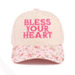 "Bless Your Heart" Cap-Floral-[option4]-[option5]-Cute-Trendy-Shop-Womens-Boutique-Clothing-Store
