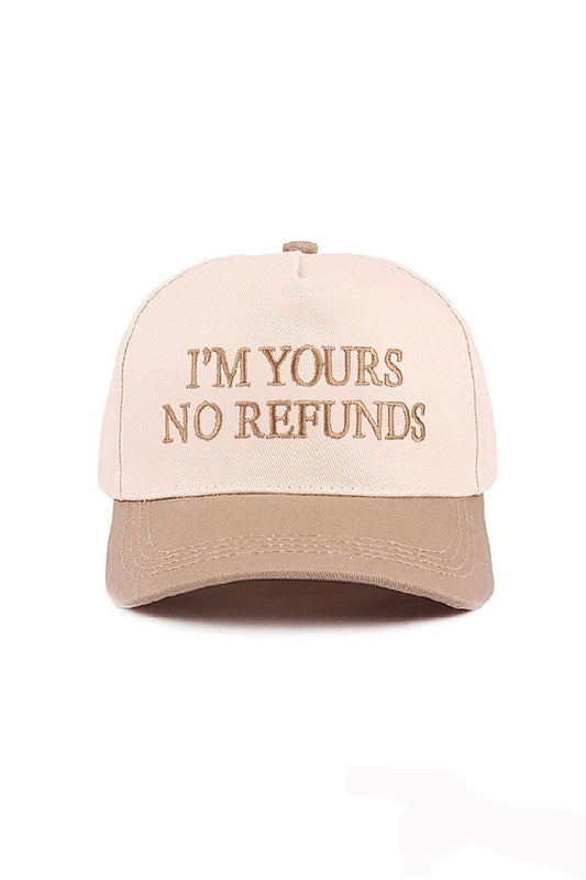 "I'm Yours No Refunds" Cap-Mocha-[option4]-[option5]-Cute-Trendy-Shop-Womens-Boutique-Clothing-Store
