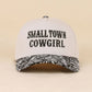 Small Town Cowgirl Cap