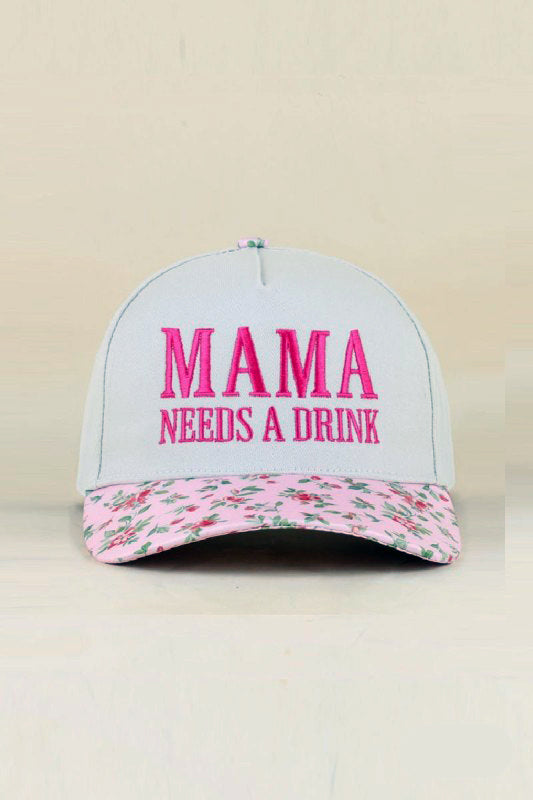 Mama Needs A Drink Cap