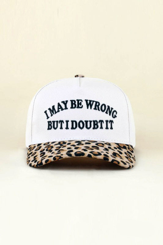 "I May Be Wrong But I Doubt It" Ball Cap-Leopard-[option4]-[option5]-Cute-Trendy-Shop-Womens-Boutique-Clothing-Store