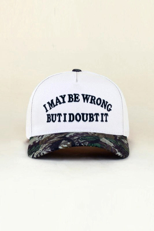 "I May Be Wrong But I Doubt It" Ball Cap-Camo-[option4]-[option5]-Cute-Trendy-Shop-Womens-Boutique-Clothing-Store
