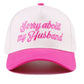 "Sorry About My Husband" Cap-Fuschia-[option4]-[option5]-Cute-Trendy-Shop-Womens-Boutique-Clothing-Store