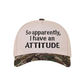 "So Apparently, I Have An Attitude" Ball Cap-Camo-[option4]-[option5]-Cute-Trendy-Shop-Womens-Boutique-Clothing-Store