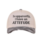 "So Apparently, I Have An Attitude" Ball Cap-Zebra-[option4]-[option5]-Cute-Trendy-Shop-Womens-Boutique-Clothing-Store