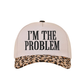 I'm The Problem Baseball Cap-Leopard-[option4]-[option5]-Cute-Trendy-Shop-Womens-Boutique-Clothing-Store