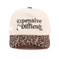 "Expensive & Difficult" Canvas Cap-Leopard-[option4]-[option5]-Cute-Trendy-Shop-Womens-Boutique-Clothing-Store
