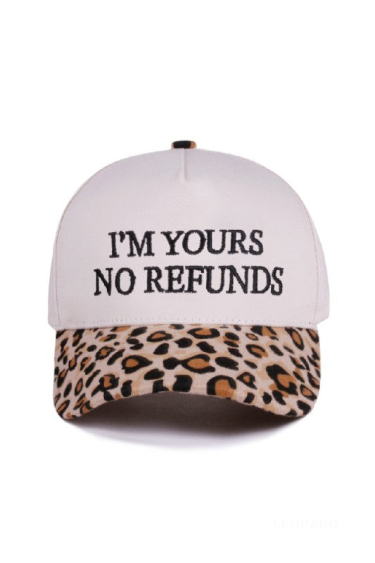 "I'm Yours No Refunds" Cap-Leopard-[option4]-[option5]-Cute-Trendy-Shop-Womens-Boutique-Clothing-Store