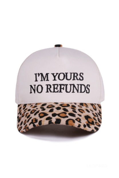 "I'm Yours No Refunds" Cap-Leopard-[option4]-[option5]-Cute-Trendy-Shop-Womens-Boutique-Clothing-Store