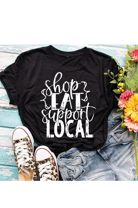 Eat shop Local Graphic Tee-[option4]-[option5]-Cute-Trendy-Shop-Womens-Boutique-Clothing-Store